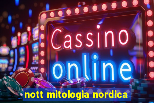 nott mitologia nordica